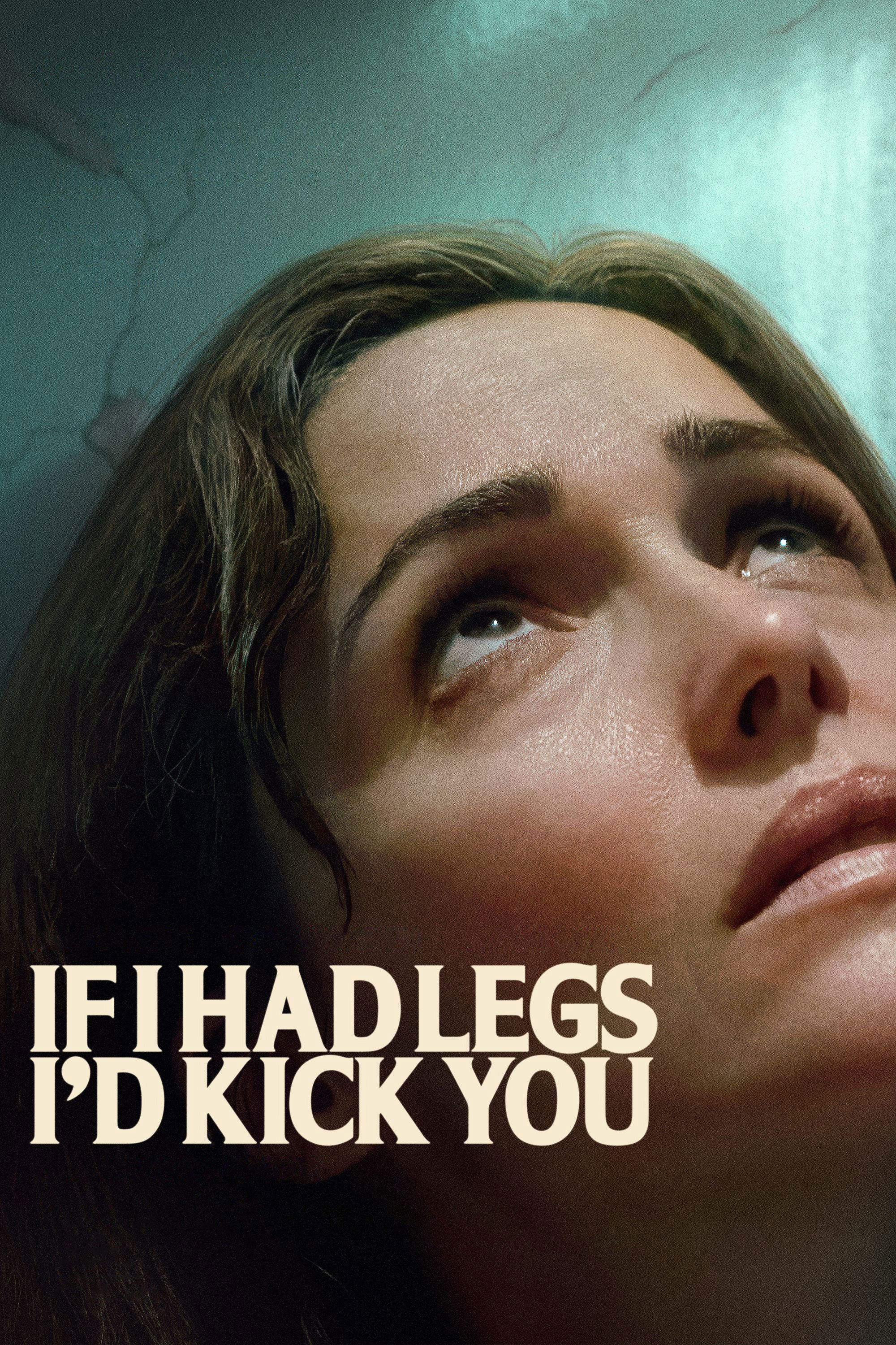 If I Had Legs I'd Kick You (2025) [319124] (A1765888890) [[Movies]] --Plex--